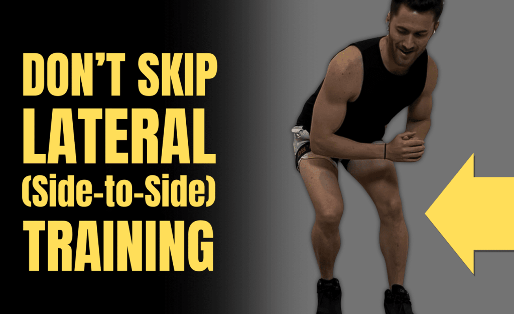 The UNDERRATED Importance of LATERAL (Side-to-Side)&nbsp;TRAINING!!
